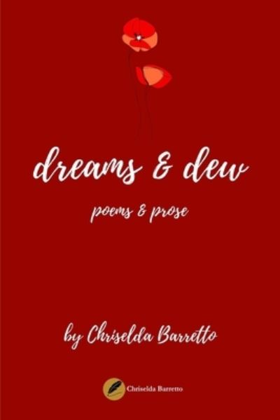 Cover for Chriselda Barretto · Dreams &amp; Dew (Taschenbuch) (2018)