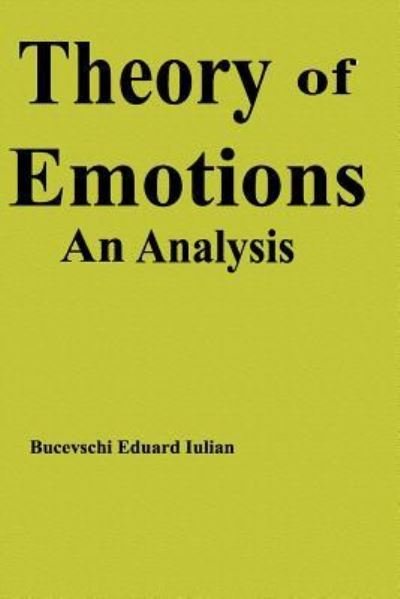 Cover for Bucevschi Eduard Iulian · Theory of Emotions (Pocketbok) (2018)