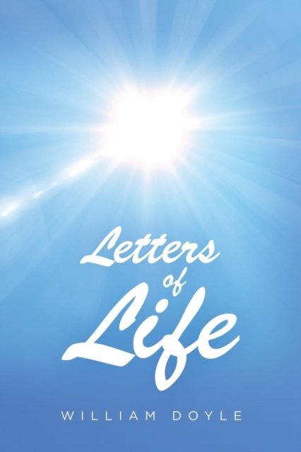 Cover for William Doyle · Letters of Life (Paperback Book) (2018)