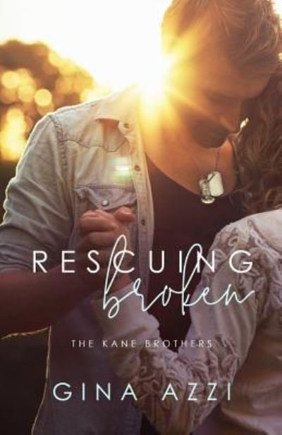 Cover for Gina Azzi · Rescuing Broken (Paperback Book) (2018)