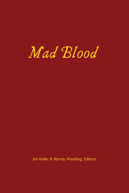 Cover for Jim Keller · Mad Blood (Paperback Book) (2021)
