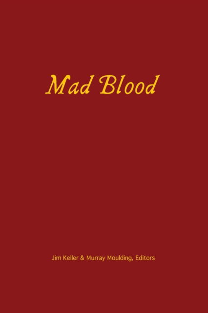 Cover for Jim Keller · Mad Blood (Paperback Book) (2021)