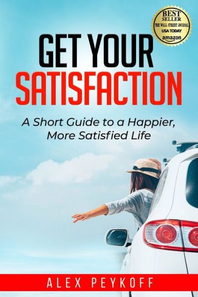 Cover for Alex Peykoff · Get Your Satisfaction (Paperback Book) (2021)