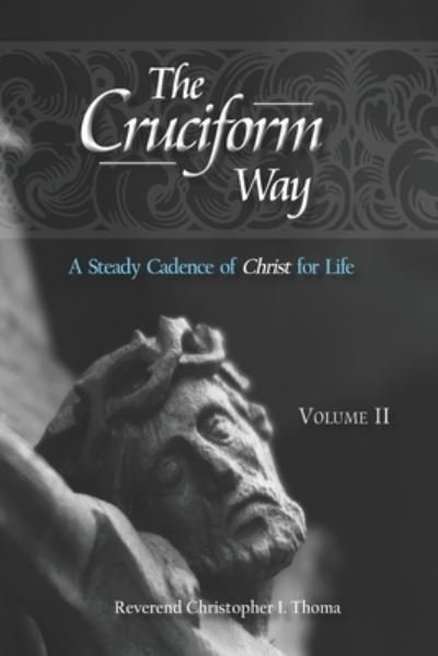 Cover for Christopher Ian Thoma · The Cruciform Way (Paperback Book) (2021)