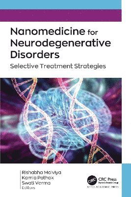 Cover for Nanomedicine for Neurodegenerative Disorders: Selective Treatment Strategies (Hardcover Book) (2025)