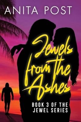 Anita Post · Jewels From The Ashes (Paperback Book) (2021)