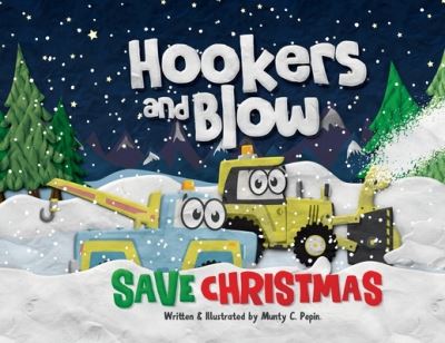 Cover for Munty C. Pepin · Hookers and Blow Save Christmas (Paperback Book) (2020)