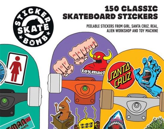Cover for Studio Rarekwai (SRK) · Stickerbomb Skate: 150 Classic Skateboard Stickers (Paperback Bog) (2015)
