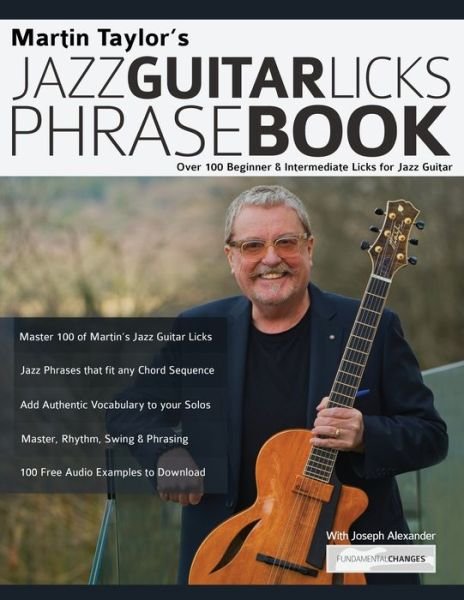 Cover for Martin Taylor · Martin Taylor's Jazz Guitar Licks Phrase Book: Over 100 Beginner &amp; Intermediate Licks for Jazz Guitar (Taschenbuch) (2020)