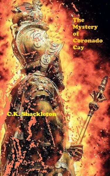 Cover for C K Shackleton · The Mystery of Coronado Cay (Paperback Book) (2018)
