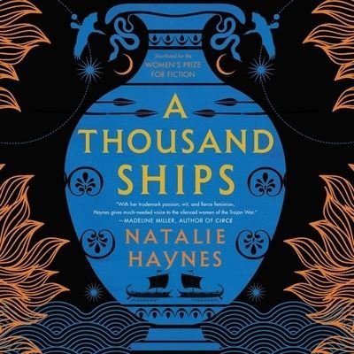 Cover for Natalie Haynes · A Thousand Ships (CD) (2021)