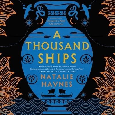 Cover for Natalie Haynes · A Thousand Ships (CD) (2021)