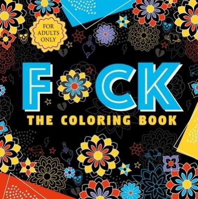 Cover for Igloobooks · F*ck the Coloring Book (Paperback Bog) (2022)