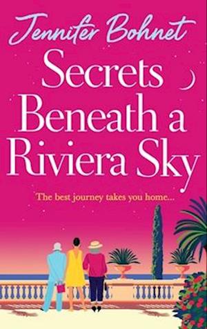 Cover for Jennifer Bohnet · Secrets Beneath a Riviera Sky: A fabulous, getaway read from Jennifer Bohnet (Hardcover Book) (2025)