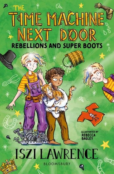 Cover for Iszi Lawrence · The Time Machine Next Door: Rebellions and Super Boots - The Time Machine Next Door (Pocketbok) (2024)