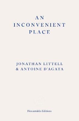 Cover for Jonathan Littel · An Inconvenient Place (Paperback Book) (2024)