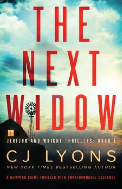 Cover for CJ Lyons · The Next Widow : A gripping crime thriller with unputdownable suspense (Paperback Book) (2020)