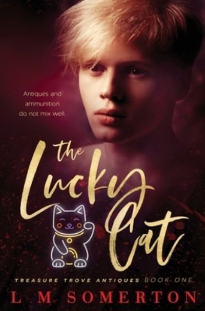 Cover for L M Somerton · The Lucky Cat - Treasure Trove Antiques (Paperback Book) (2020)