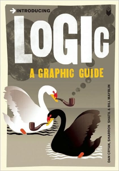 Cover for Dan Cryan · Introducing Logic: A Graphic Guide - Introducing... (Paperback Book) [Compact edition] (2008)
