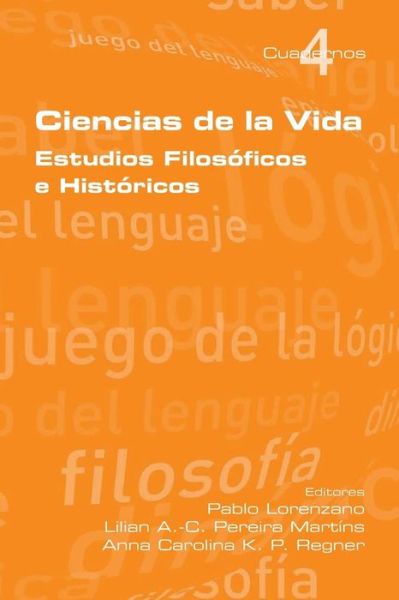 Cover for Pablo Lorenzano · Ciencias De La Vida (Paperback Book) (2013)