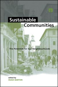 Cover for Hugh Barton · Sustainable Communities: The Potential for Eco-Neighbourhoods (Hardcover Book) (1999)