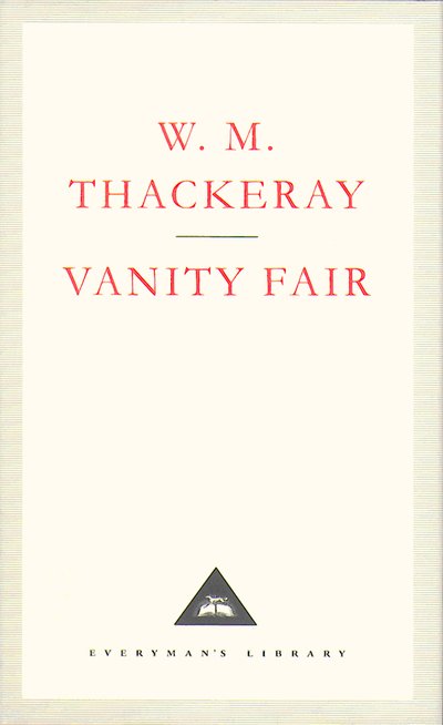 Cover for William Makepeace Thackeray · Vanity Fair: A Novel Without a Hero - Everyman's Library CLASSICS (Inbunden Bok) (1991)