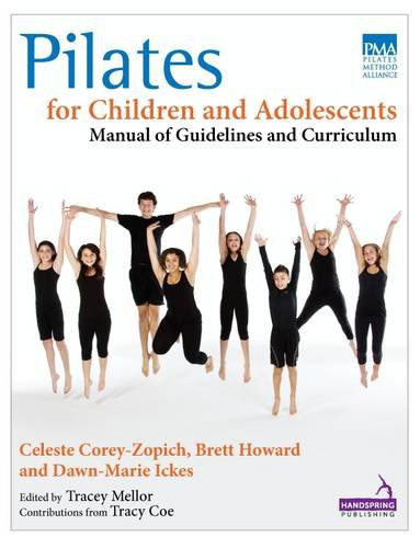 Cover for Celeste Corey-Zopich · Pilates for Children and Adolescents: Manual of Guidelines and Curriculum (Paperback Book) (2014)