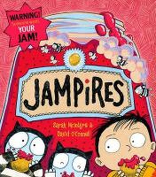 Jampires - Sarah McIntyre - Livros - David Fickling Books - 9781910200124 - 4 de setembro de 2014