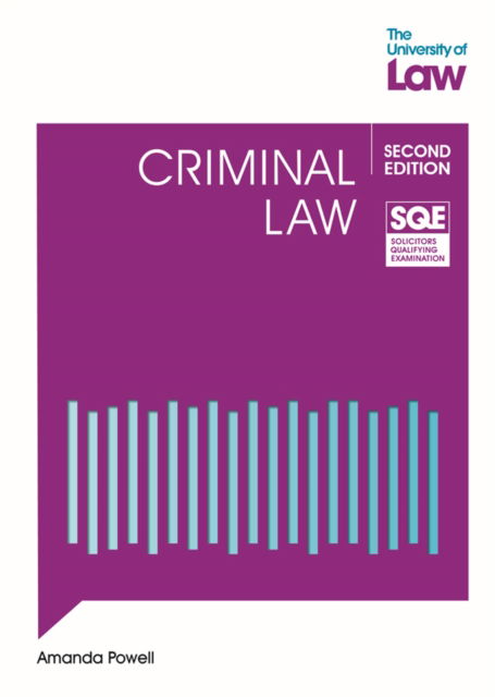 SQE - Criminal Law 2e - SQE 1 - Amanda Powell - Books - The University of Law Publishing Limited - 9781915698124 - September 9, 2022