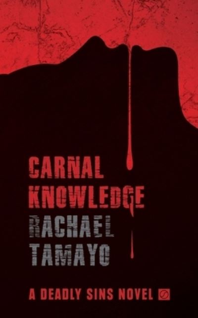 Cover for Rachael Tamayo · Carnal Knowledge (Pocketbok) (2020)