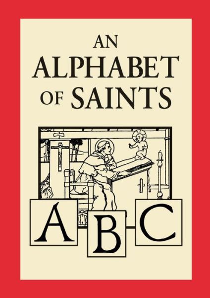 Cover for Robert Hugh Benson · An Alphabet of Saints (Gebundenes Buch) (2013)