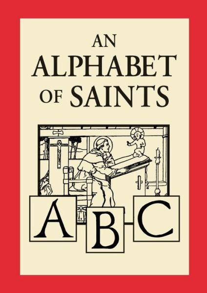 Cover for Robert Hugh Benson · An Alphabet of Saints (Hardcover Book) (2013)