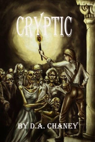 Cover for D.a. Chaney · Cryptic (Paperback Bog) (2011)