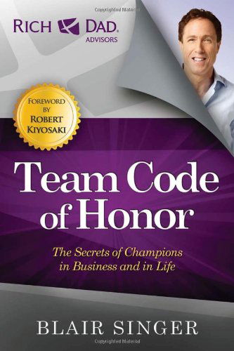 Cover for Blair Singer · Team Code of Honor: The Secrets of Champions in Business and in Life (Pocketbok) [Reprint edition] (2012)