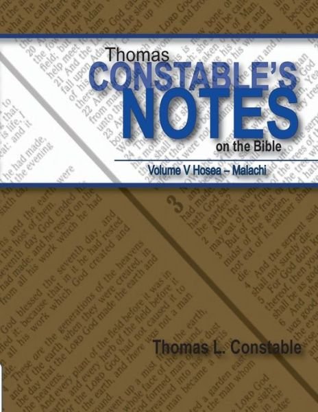Cover for Thomas L Constable · Thomas Constable Notes on the Bible: Volume V Hosea- Malachi (Paperback Book) (2015)