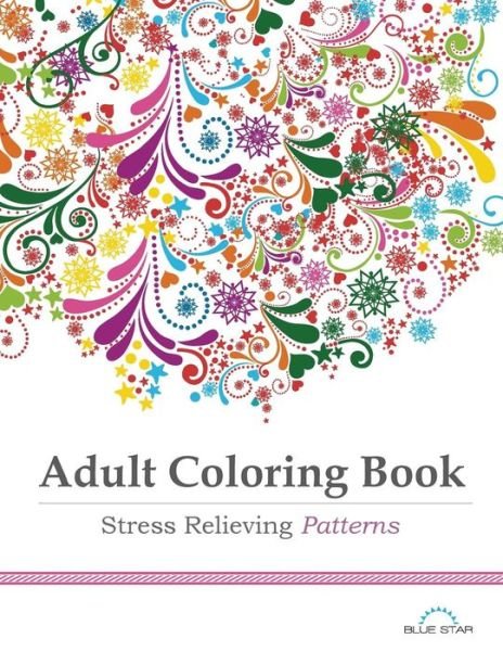 Cover for Adult Coloring Book Artists · Adult Coloring Book Stress Relieving Patterns (Pocketbok) (2015)