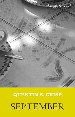 Cover for Quentin S. Crisp · September (Paperback Book) (2016)