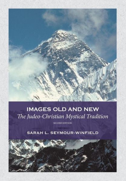 Cover for Sarah Seymour-Winfield · Images Old and New (Gebundenes Buch) (2016)