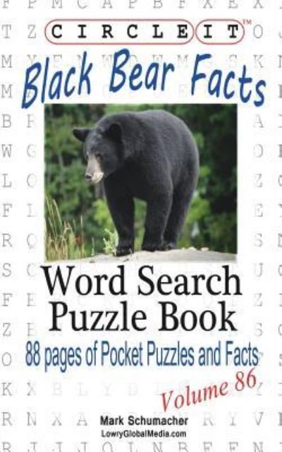 Cover for Lowry Global Media LLC · Circle It, Black Bear Facts, Word Search, Puzzle Book (Pocketbok) (2016)