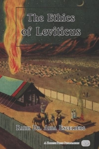 Cover for Abba Engelberg · The Ethics of Leviticus (Taschenbuch) (2019)