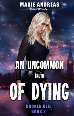 Cover for Marie Andreas · An Uncommon Truth of Dying (Paperback Book) (2021)