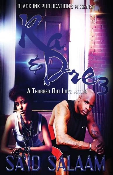 Cover for Sa'id Salaam · Ra &amp; Dre 3 - Ra &amp; Dre (Paperback Book) (2020)