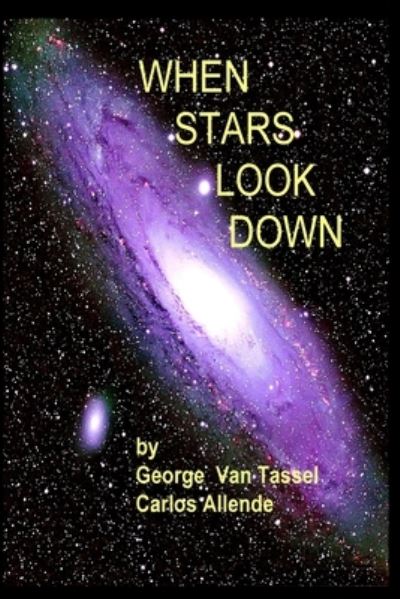 Cover for George Van Tassel · When Stars Look Down (Book) (2022)