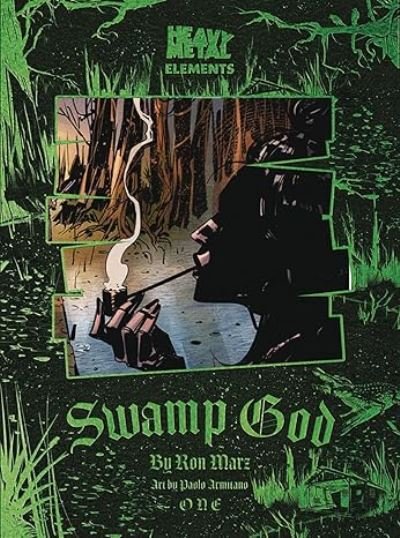 Swamp God - Ron Marz - Books - Heavy Metal Entertainment - 9781955537124 - May 30, 2024