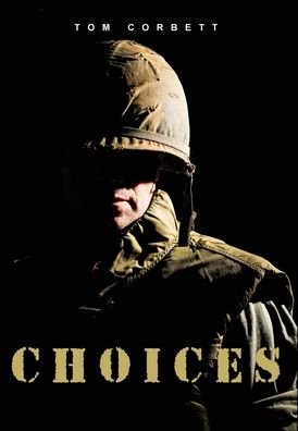 Cover for Tom Corbett · Choices (Hardcover bog) (2022)