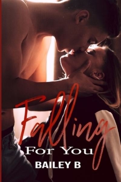 Cover for Bailey B · Falling for You (Discrete Series) (Bog) (2021)