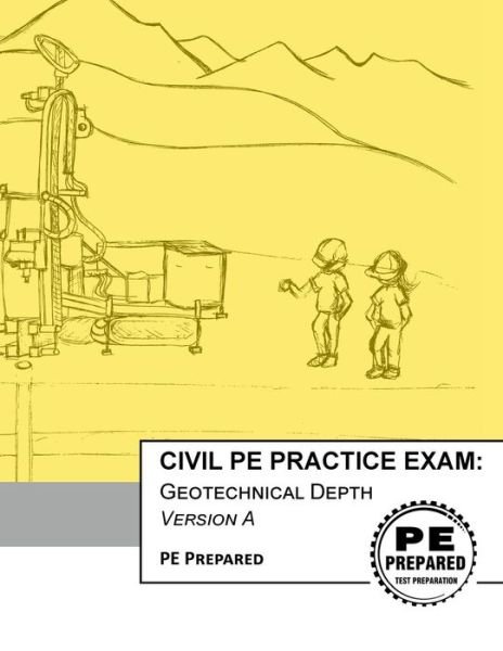 Cover for Pe Prepared LLC · Civil PE Practice Exam (Pocketbok) (2017)