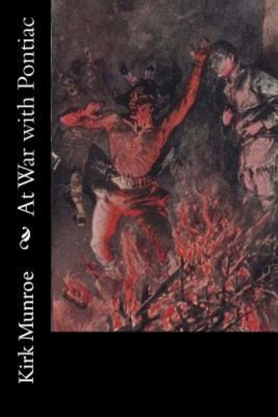 Cover for Kirk Munroe · At War with Pontiac (Paperback Book) (2017)