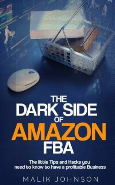 Cover for Malik Johnson · The Dark Side of Amazon FBA (Paperback Book) (2017)