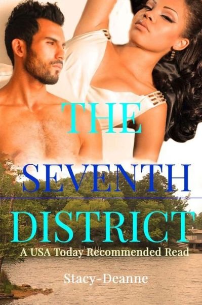 Cover for Stacy-Deanne · The Seventh District (Paperback Book) (2018)